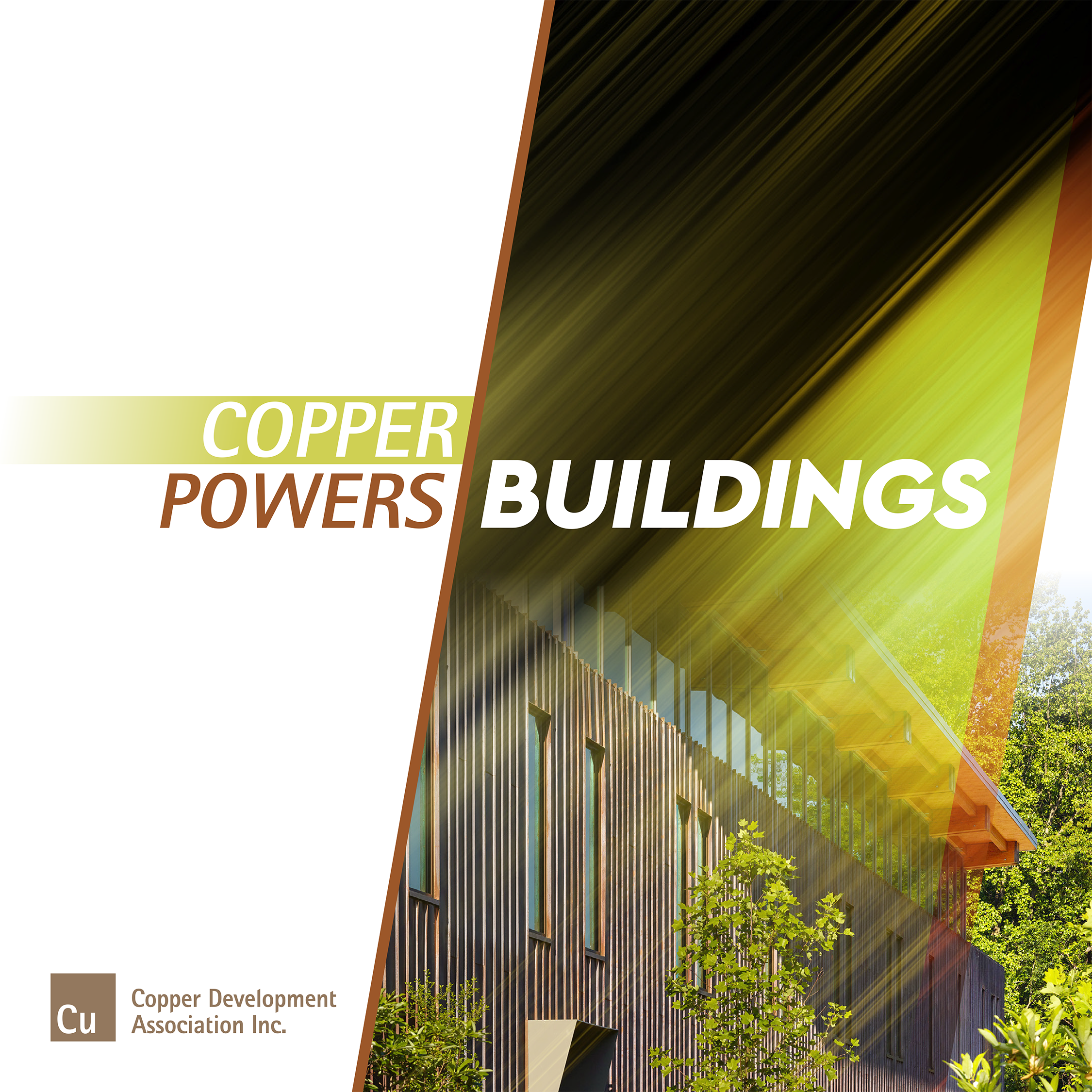 A modern building with sunlight streaming over it. Text reads: Copper Powers Buildings. Copper Development Association Inc. logo appears in the corner.